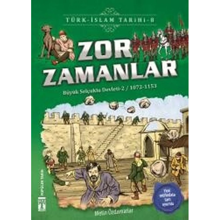 Zor Zamanlar-Türk İslam Tarihi 8