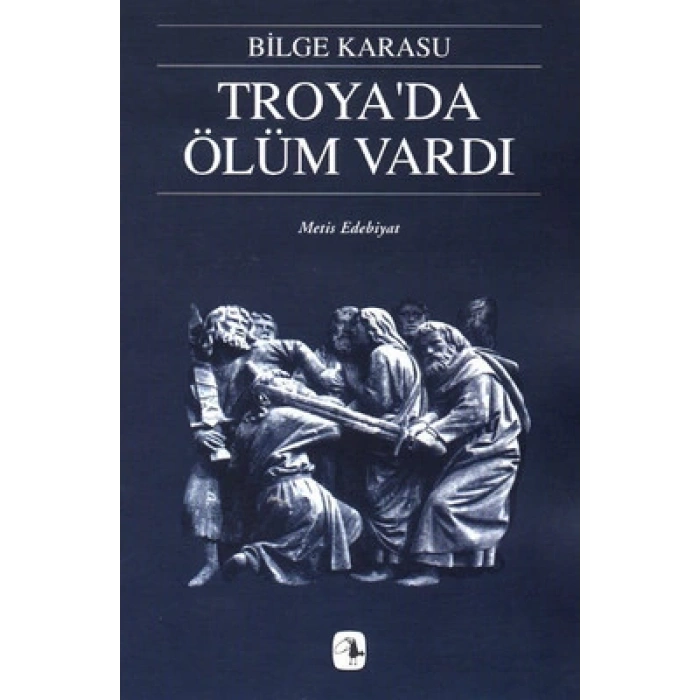 Troya’da Ölüm Vardı