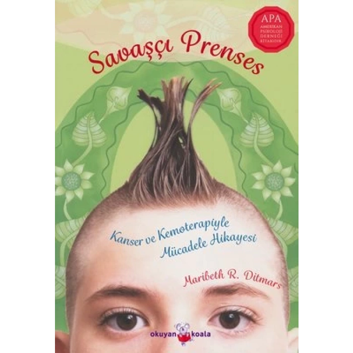 Savaşçı Prenses - Kanser ve Kemoterapiyle Mücadele Hikayesi