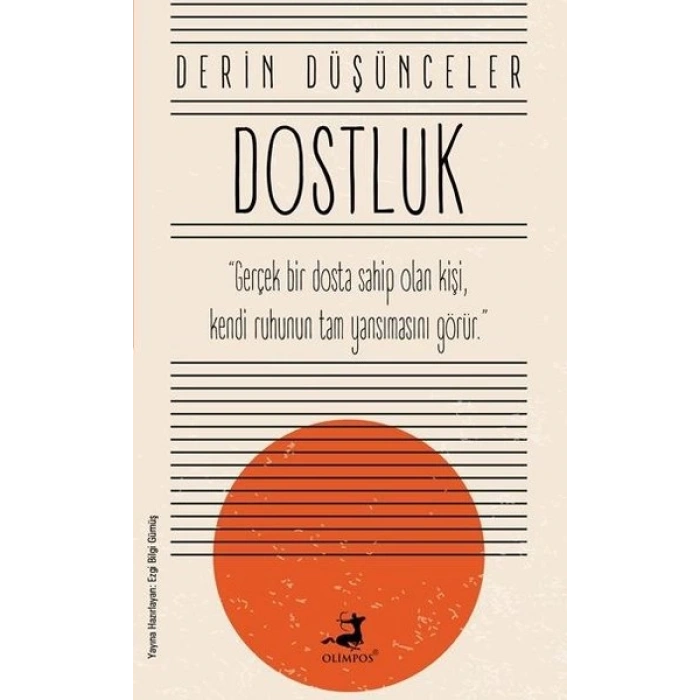 Dostluk - Derin Düşünceler
