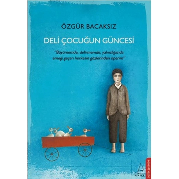 Deli Çocuğun Güncesi