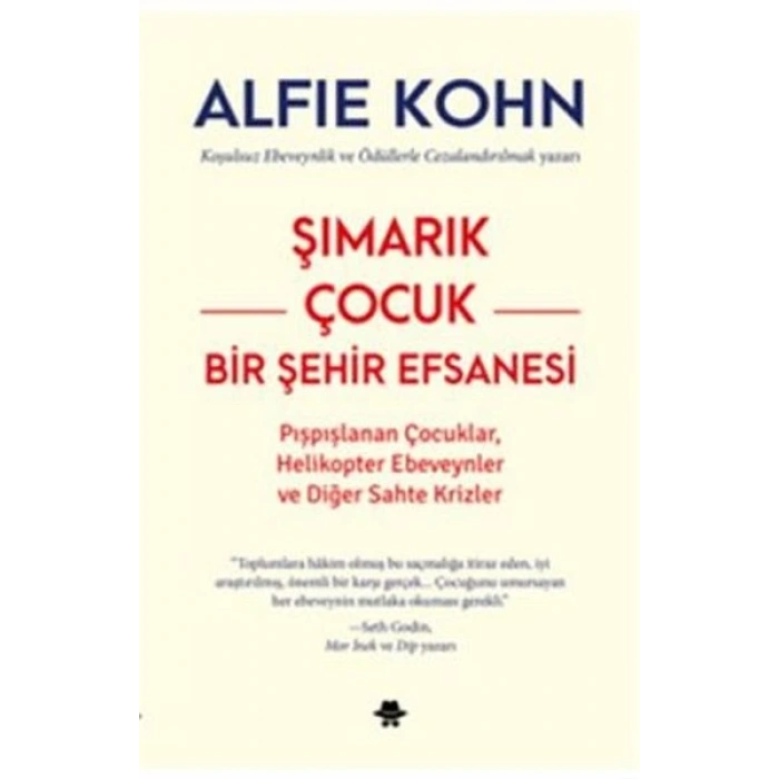 Şımarık Çocuk - Bir Şehir Efsanesi