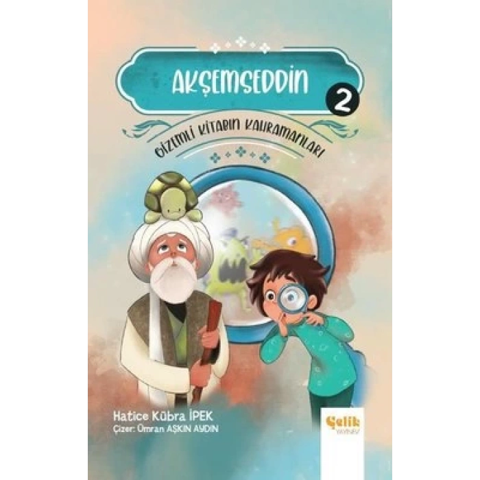 Akşemseddin - Gizemli Kitabın Kahramanları 2