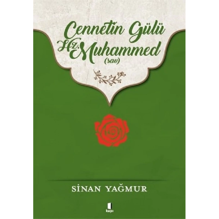 Cennetin Gülü Hz.Muhammed