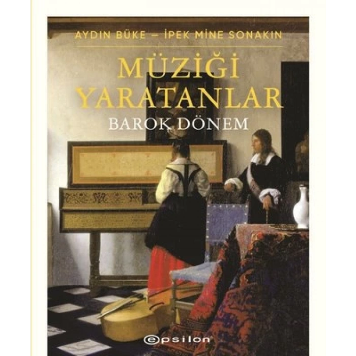 Müziği Yaratanlar - Barok Dönem