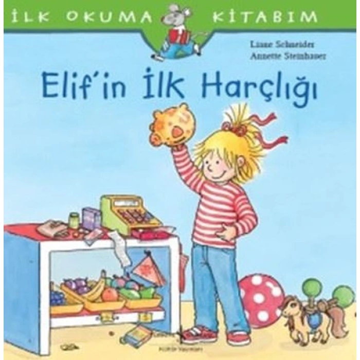 İlk Okuma Kitabım-Elif’in İlk Harçlığı