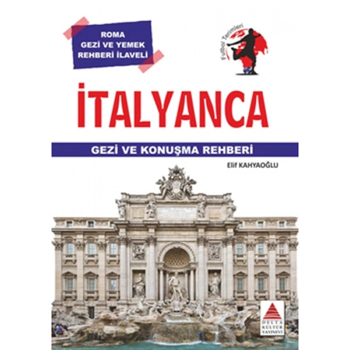 İtalyanca Gezi ve Konuşma Rehberi