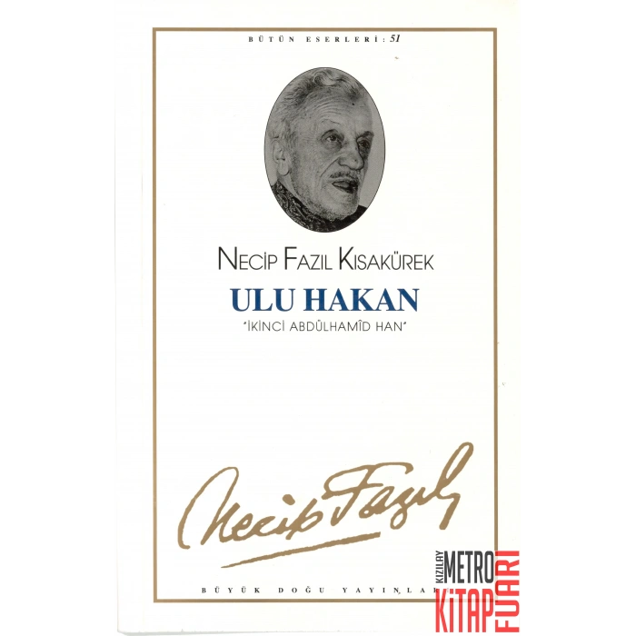 Ulu Hakan : 43 - Necip Fazıl Bütün Eserleri