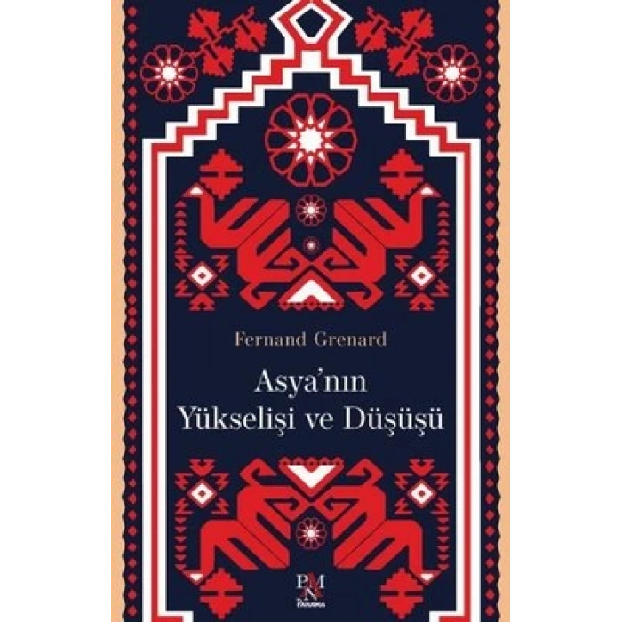 Asyanın Yükselişi ve Düşüşü