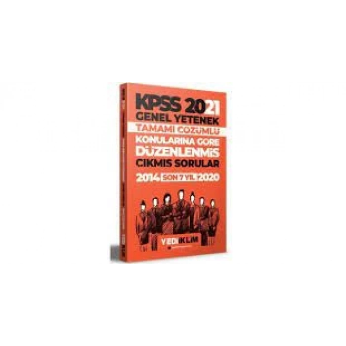 2021 KPSS Genel Yetenek Konularına Göre Tamamı Çözümlü Çıkmış Sorular