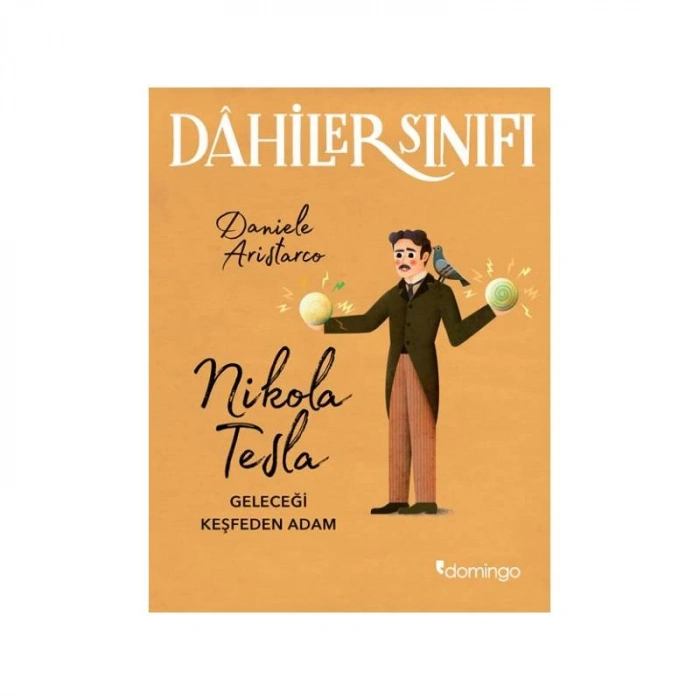 Dahiler Sınıfı Nikola Tesla