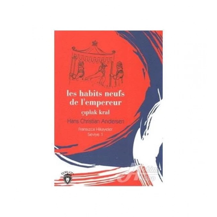 Çıplak Kral Fransızca Hikayeler Seviye 1