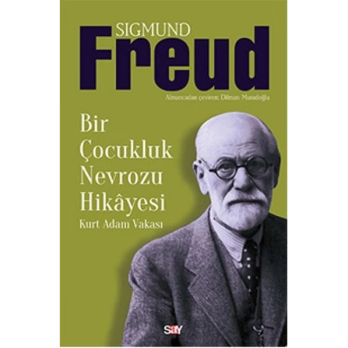Bir Çocukluk Nevrozu Hikayesi - Kurt Adam Vakası