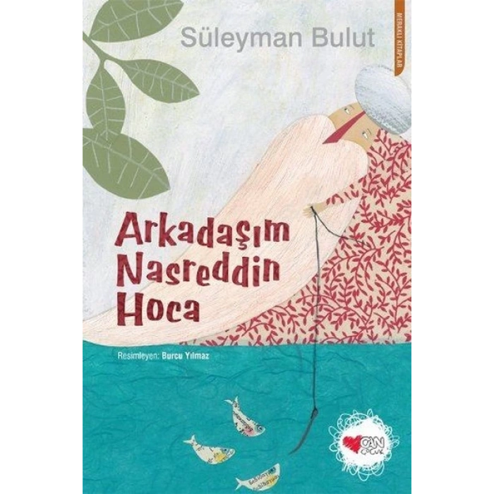 Arkadaşım Nasreddin Hoca