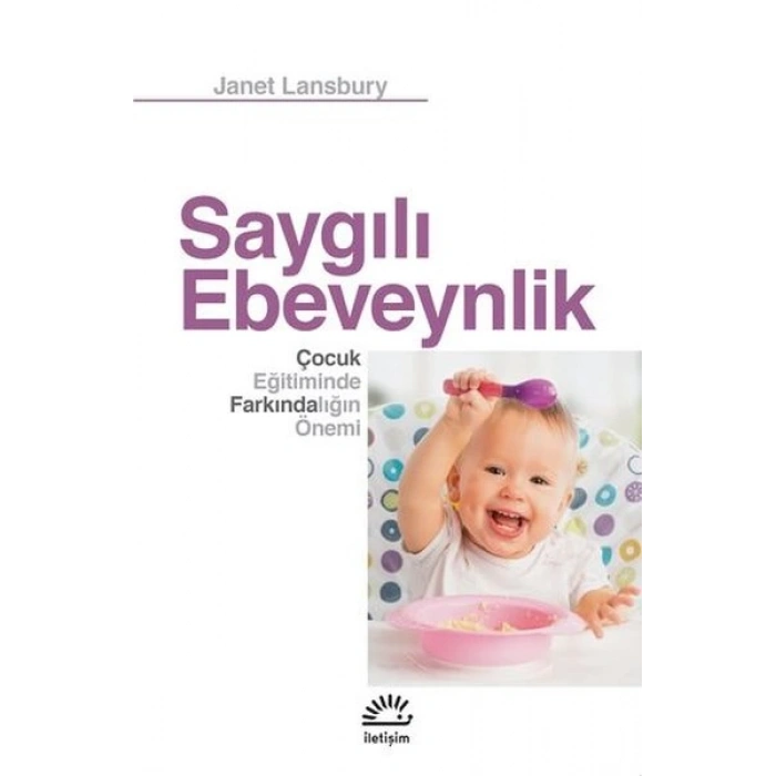 Saygılı Ebeveynlik-Çocuk Eğitiminde Farkındalığın Önemi