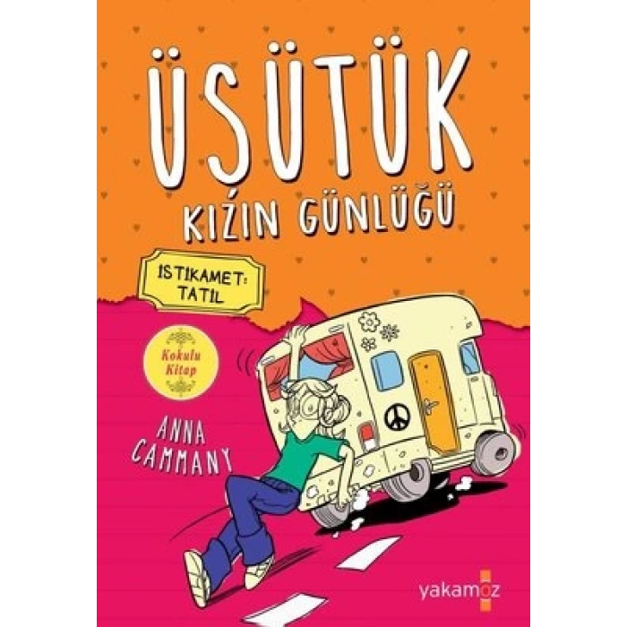 İstikamet Tatil - Üşütük Kızın Günlüğü 3