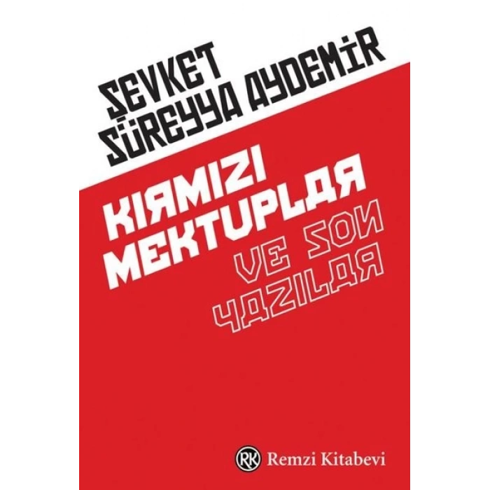 Kırmızı Mektuplar ve Son Yazılar