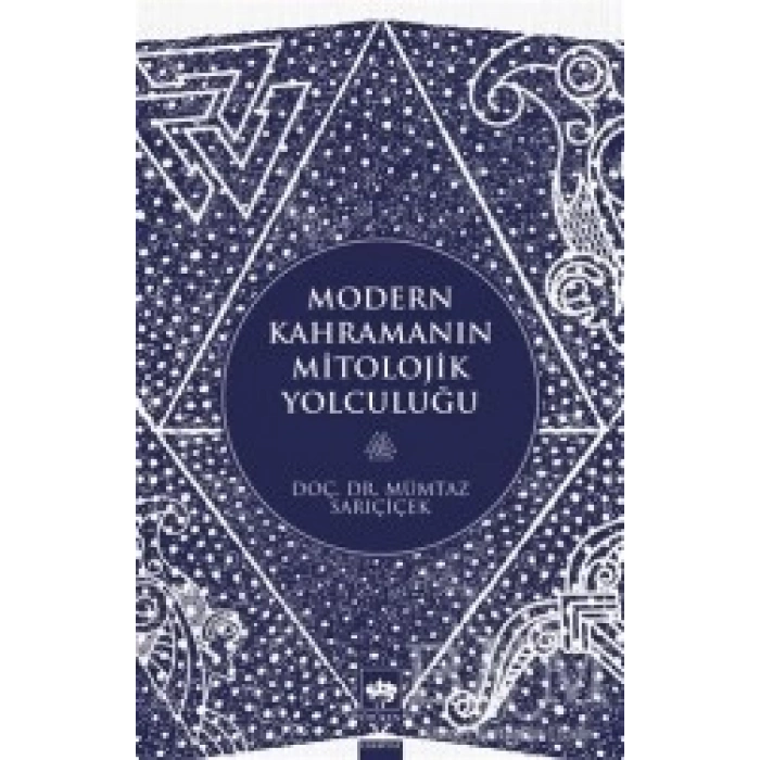 Modern Kahramanın Mitolojik Yolculuğu