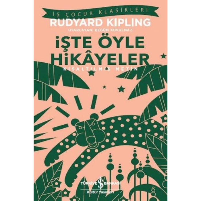 İşte Öyle Hikayeler (Kısaltılmış Metin)