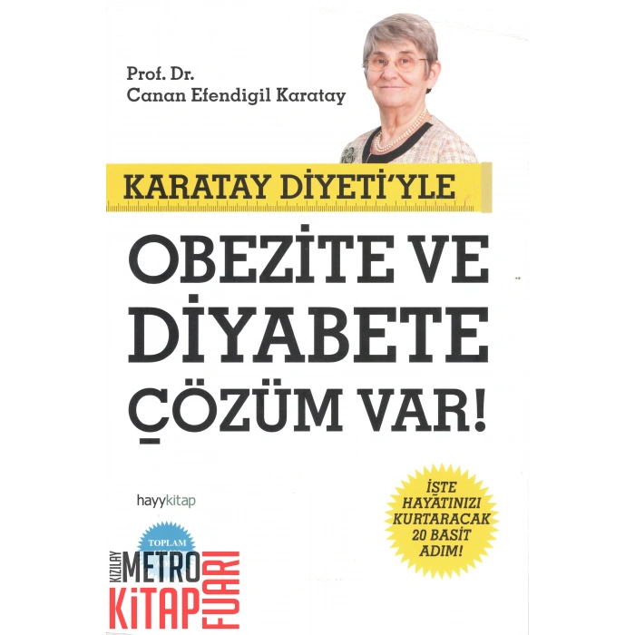 Karatay Diyeti’yle Obezite ve Diyabete Çözüm Var!