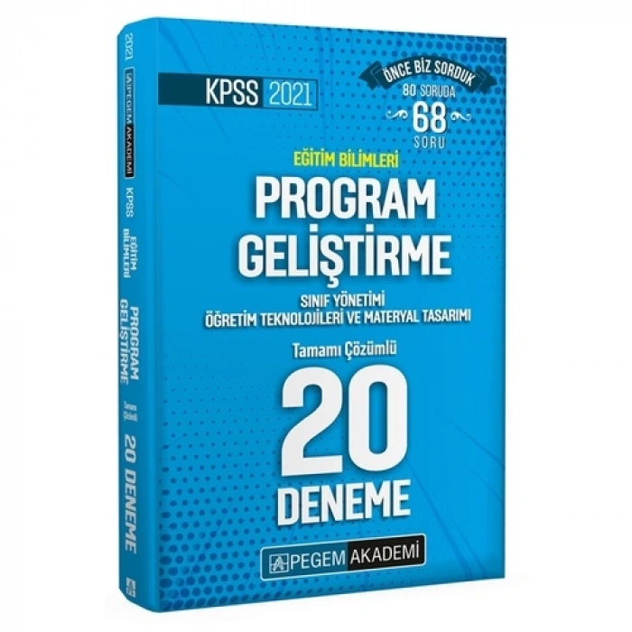 2021 KPSS Eğitim Bilimleri Program Geliştirme, Sınıf Yönetimi, ÖYT Tamamı Çözümlü 20 Deneme Pegem
