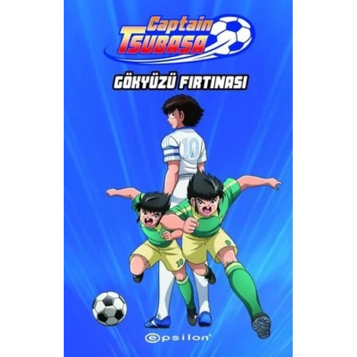 Tsubasa 4: Gökyüzü Fırtınası