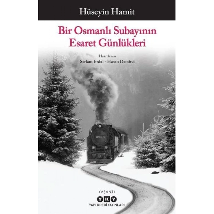 Bir Osmanlı Subayının Esaret Günlükleri