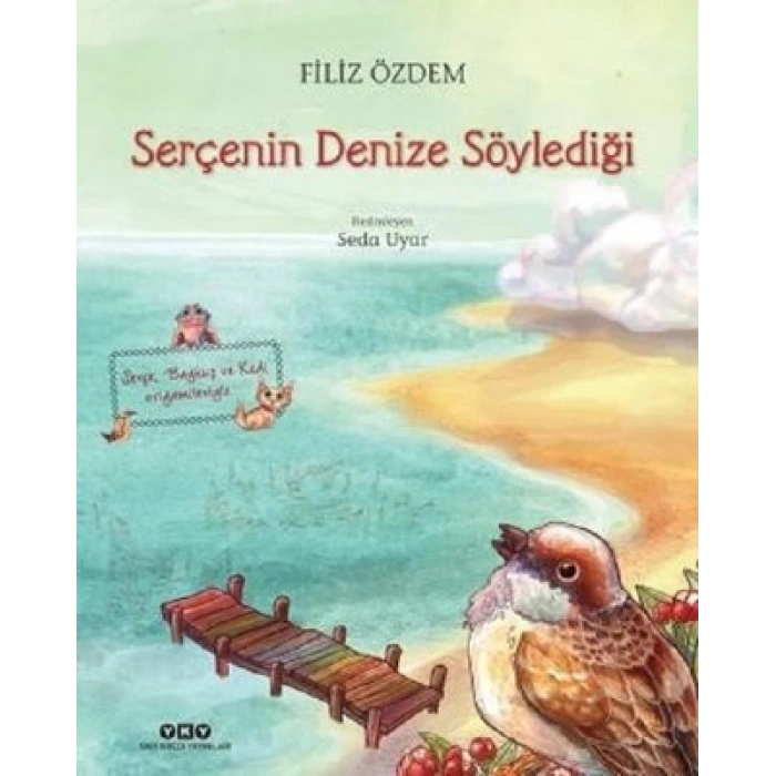 Serçenin Denize Söylediği