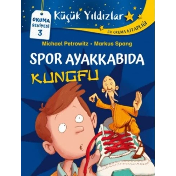 Küçük Yıldızlar: Spor Ayakkabda Kungfu