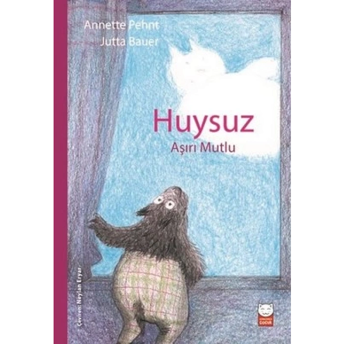 Huysuz Aşırı Mutlu
