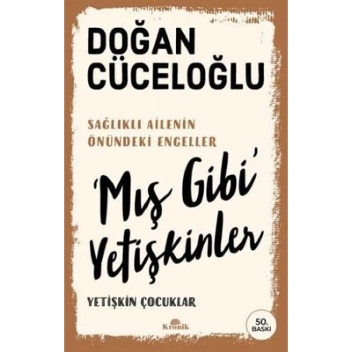 Mış Gibi Yetişkinler