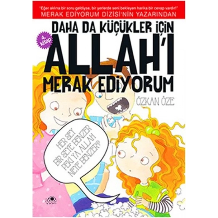 Daha da Küçükler İçin Allahı Merak Ediyorum 4. Kitap