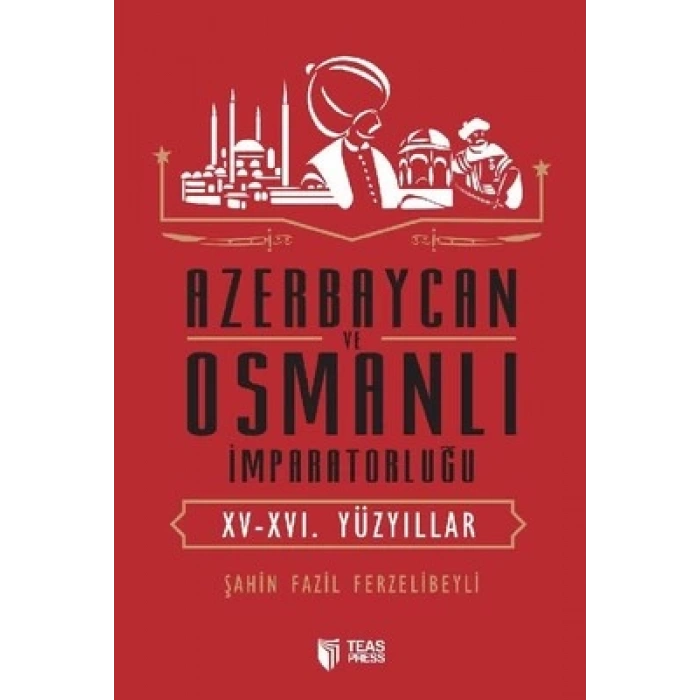 Azerbaycan ve Osmanlı İmparatorluğu