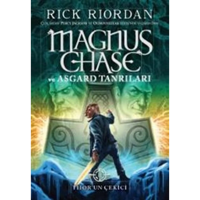 Magnus Chase ve Asgard Tanrıları 2 - Thorun Çekici