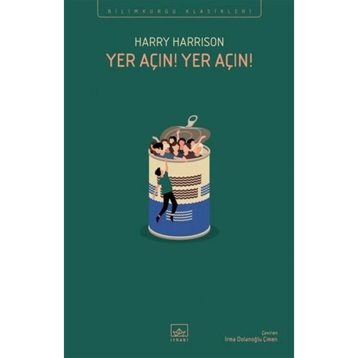 Yer Açın! Yer Açın!