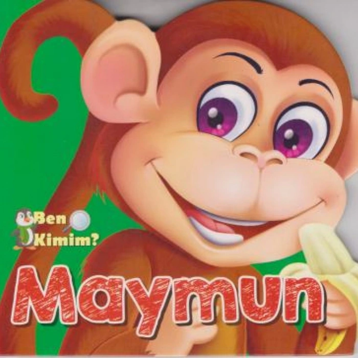 BEN KİMİM MAYMUN