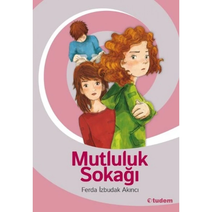 Mutluluk Sokağı