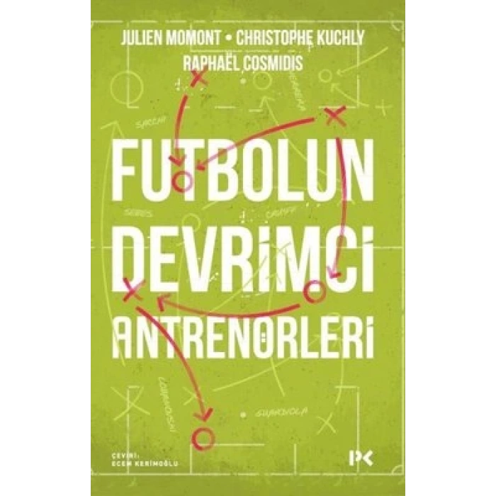 Futbolun Devrimci Antrenörleri