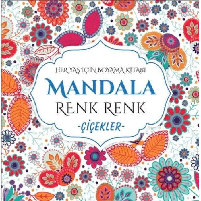 Mandala Renk Renk Çiçekler