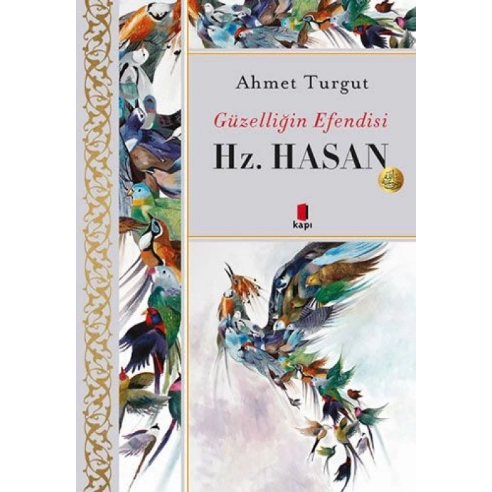 Güzelliğin Efendisi - Hz. Hasan