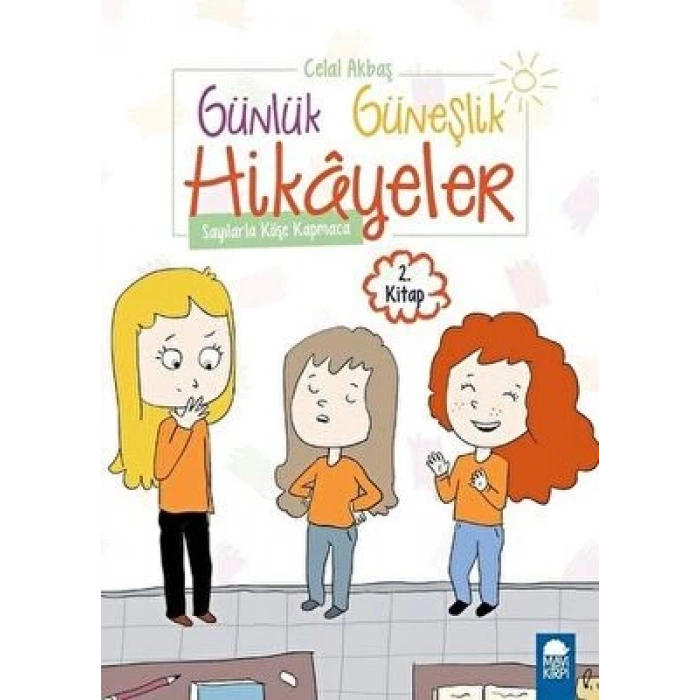 Sayılarla Köşe Kapmaca – Günlük Güneşlik Hikayeler (1. Sınıf)2.Kitap