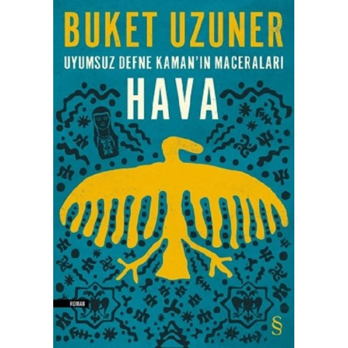 Hava - Uyumsuz Defne Kamanın Maceraları