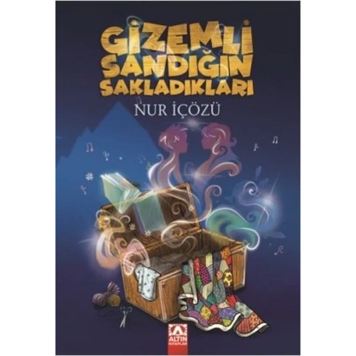 Gizemli Sandığın Sakladıkları