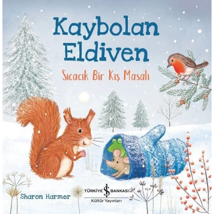 Kaybolan Eldiven - Sıcacık Bir Kış Masalı