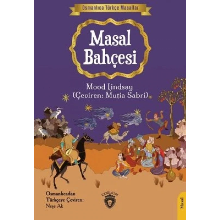 Osmanlıca Türkçe Masallar-Masal Bahçesi