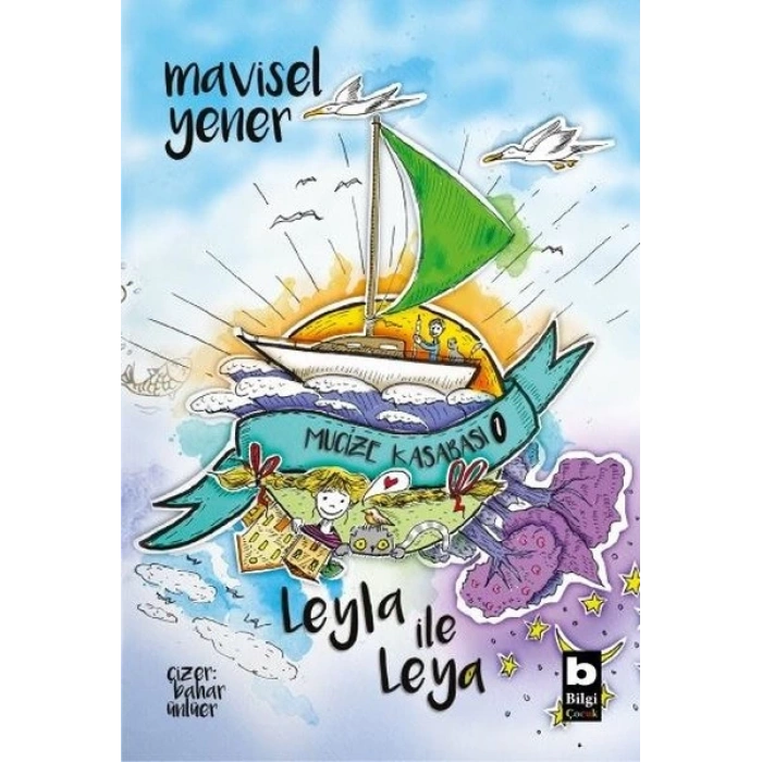 Leyla İle Leya - Mucize Kasabası