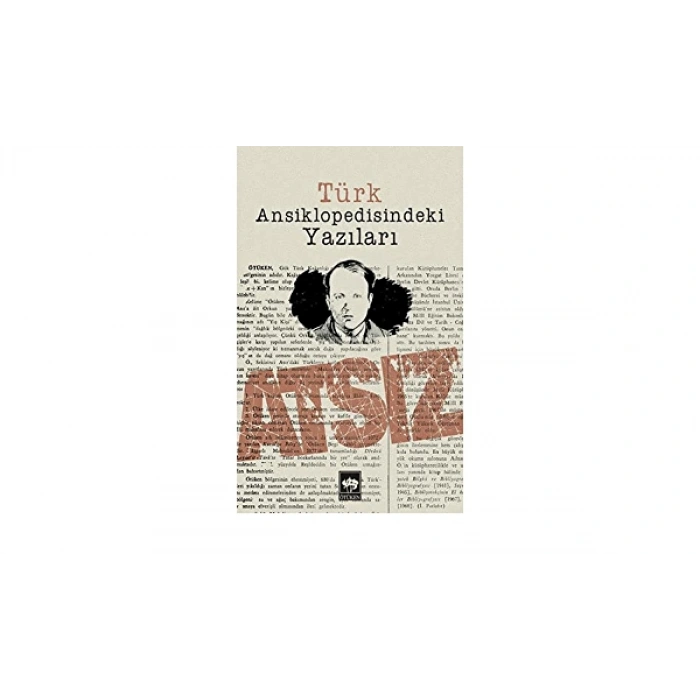 Atsız - Türk Ansiklopedisindeki Yazıları