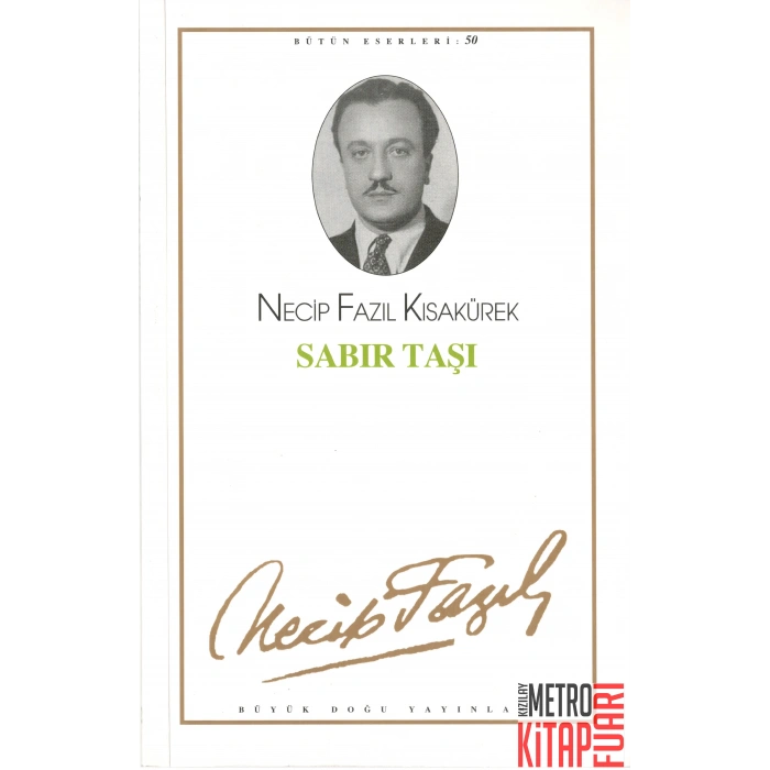 Sabır Taşı : 42 - Necip Fazıl Bütün Eserleri