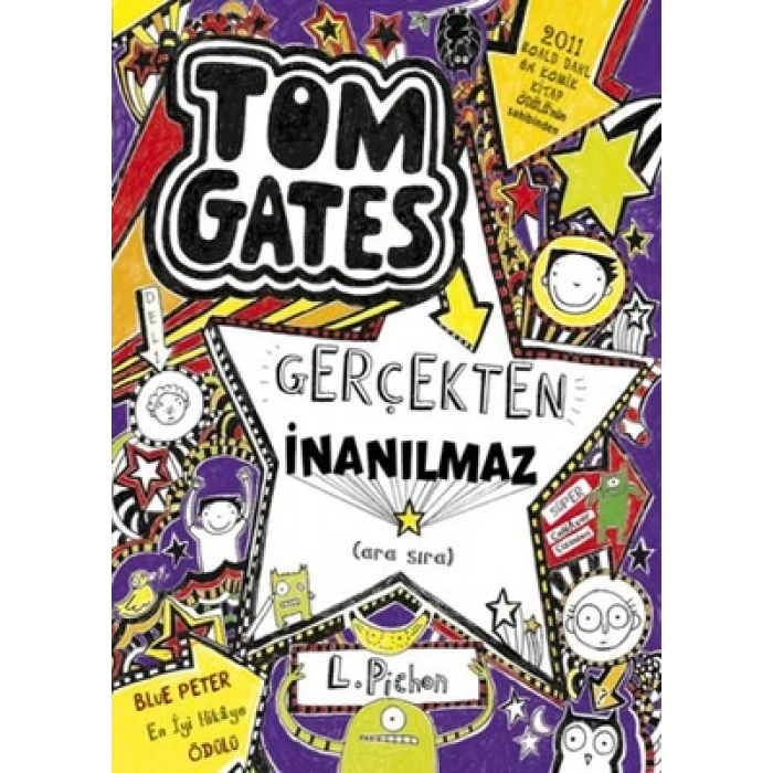 Tom Gates 5- Gerçekten İnanılmaz Ara Sıra - Sert Kapak