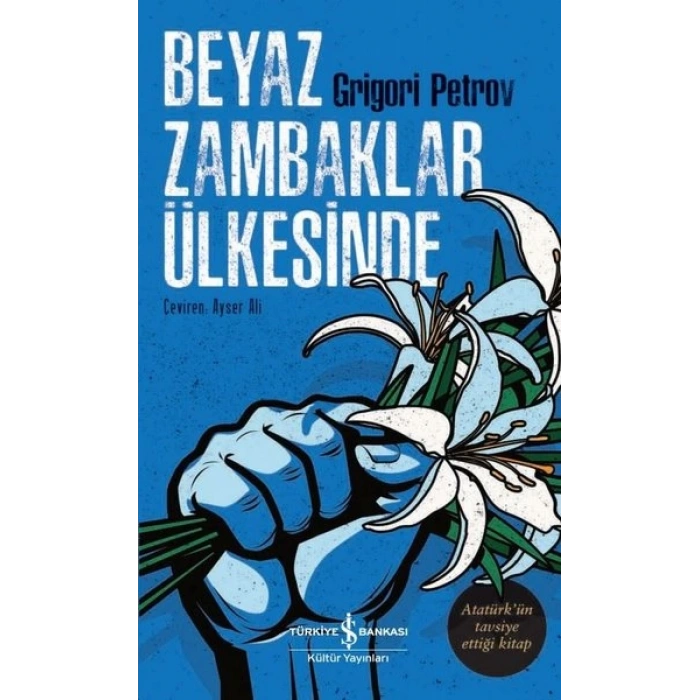 Beyaz Zambaklar Ülkesinde